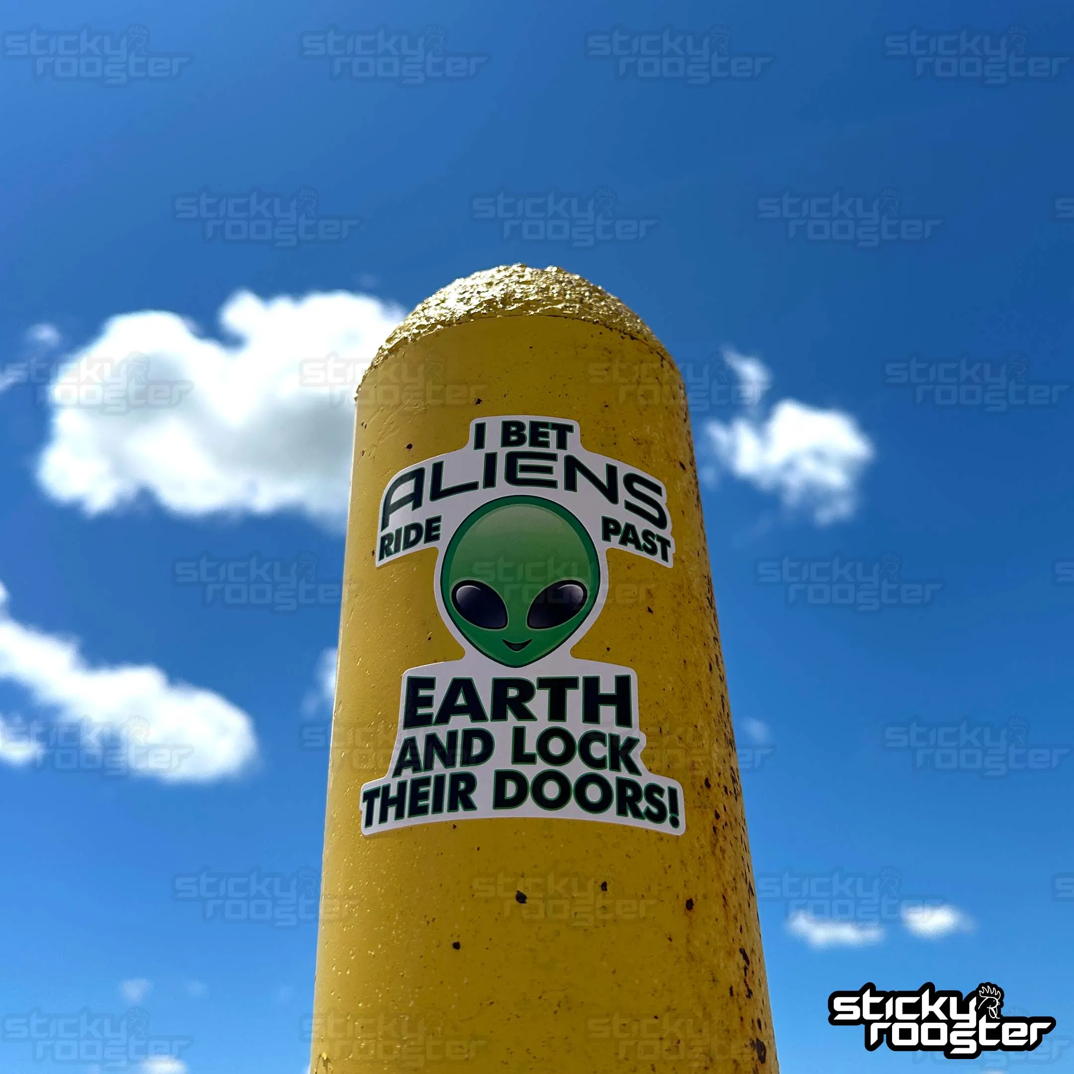 I Bet Aliens...sticker